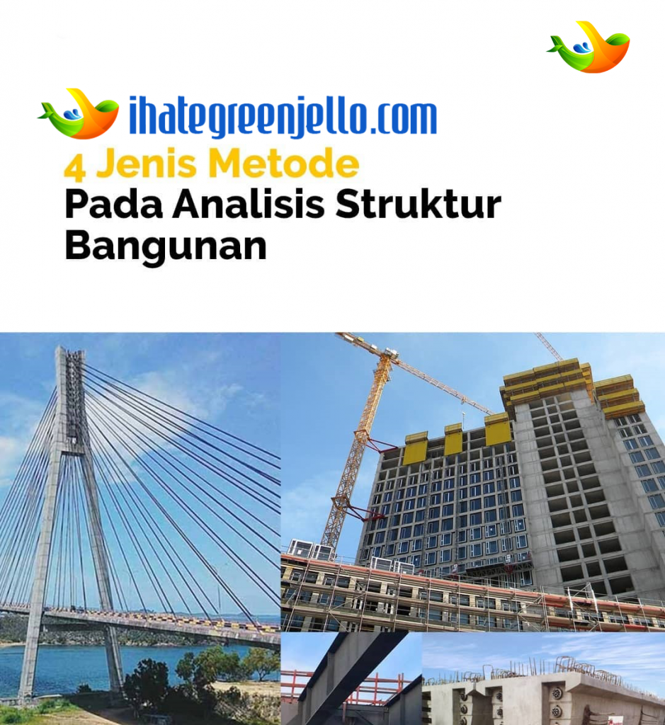 Metode Analisis Struktur Bangunan